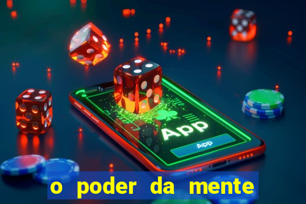 o poder da mente para ganhar na loteria